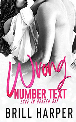 Wrong Number Text (Love In Brazen Bay)
