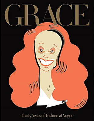 Grace: Thirty Years of Fashion at Vogue