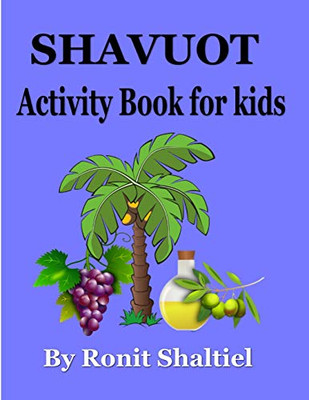 Shavuot Activity Book For Kids: Coloring Pages And Hidden Words Game. (Jewish Holiday Activity Books)