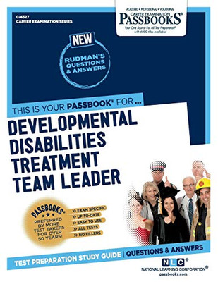 Developmental Disabilities Treatment Team Leader (Career Examination Series)