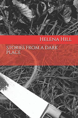 Stories From A Dark Place