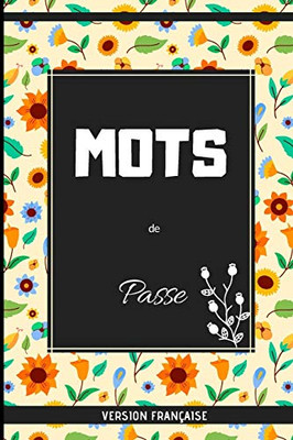 Mots De Passe: Version Française (French Edition)