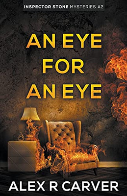 An Eye For An Eye (Inspector Stone Mysteries)