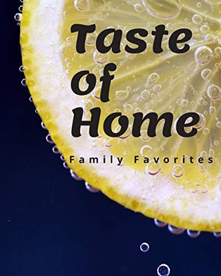 Taste Of Home: Family Favorites