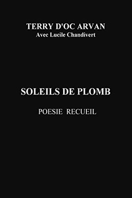 Soleils De Plomb: Recueil (French Edition)