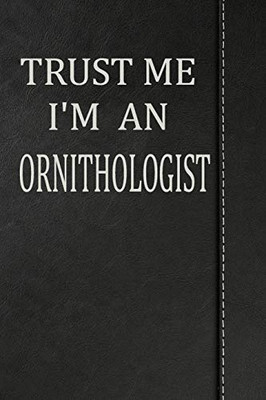 Trust Me I'M An Ornithologist: Isometric Dot Paper Drawing Notebook 120 Pages 6"X9"