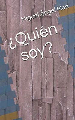 ¿Quién Soy? (Spanish Edition)