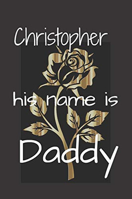 Christopher His Name Is Daddy