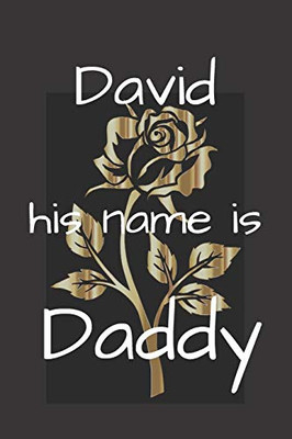David His Name Is Daddy