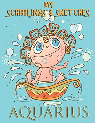 My Scribblings & Sketches:: Aquarius (Zodiac Kids Sketchpads)