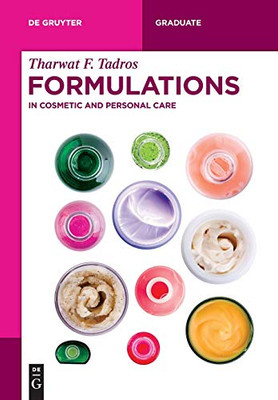 Formulations: In Cosmetic and Personal Care (de Gruyter Textbook)