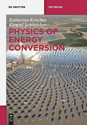 Physics of Energy Conversion (de Gruyter Textbook)