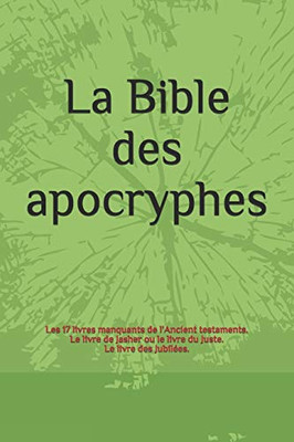 La Bible des Apocryphes (French Edition)