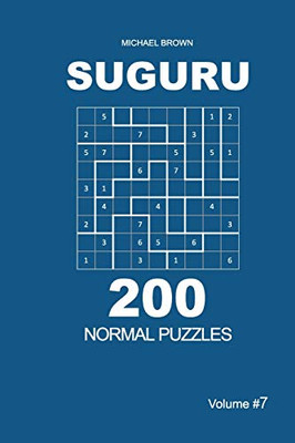 Suguru - 200 Normal Puzzles 9X9 (Volume 7)