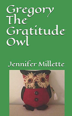 Gregory The Gratitude Owl