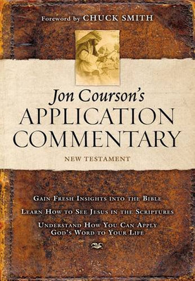 Jon Courson's Application Commentary: New Testament