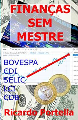 Finanças Sem Mestre (Portuguese Edition)