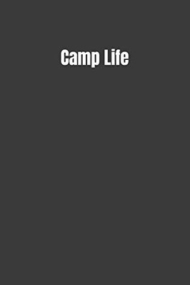 Camp Life: Camping Life, For Kids