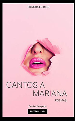 Cantos A Mariana: Poemas (Spanish Edition)