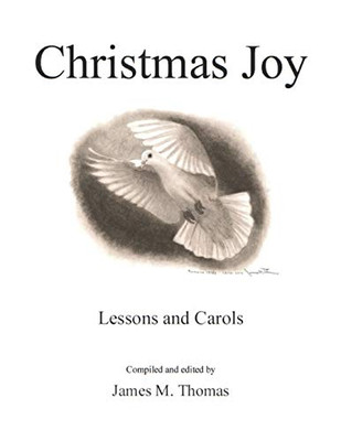 Christmas Joy: Lessons And Carols