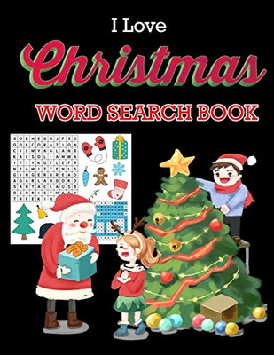 I Love Christmas Word Search Book: Christmas A Festive Word Search Book