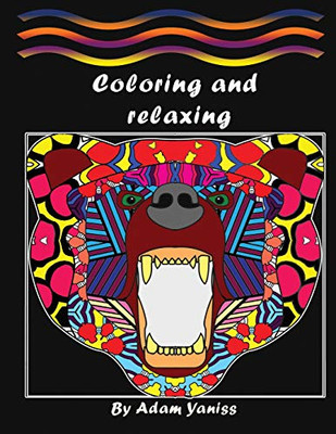 Coloring And Relaxing: Coloring Book With Fun, Easy, And Relaxing Coloring Pages For Colorists Of All Ages ( Animals And Flowers, And Garden Designs)
