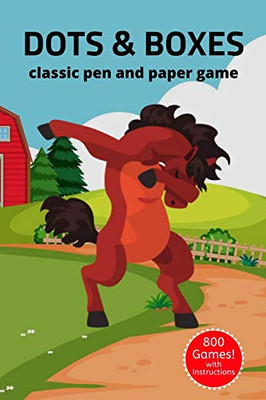 Dots & Boxes Classic Pen And Paper Game: A Strategy Activity Book Dabbing Horse Edition - Large And Small Playing Squares - For Kids And Adults - Novelty Themed Gifts - Travel Size