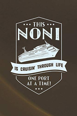 This Noni Is Cruisin' Through Life
