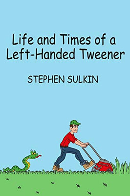 Life And Times Of A Left-Handed Tweener