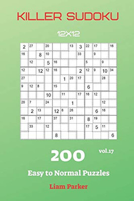 Killer Sudoku - 200 Easy To Normal Puzzles 12X12 Vol.17