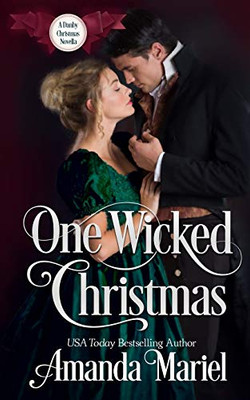 One Wicked Christmas: A Duke Of Danby Novella
