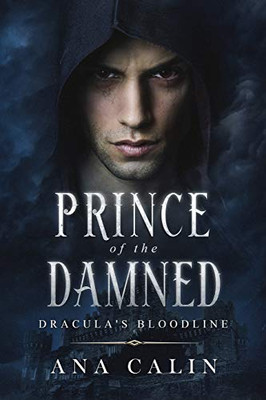 Prince Of The Damned (Dracula'S Bloodline)