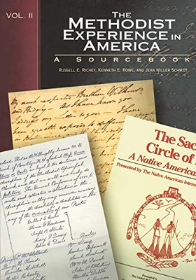 The Methodist Experience in America Volume 2: Sourcebook