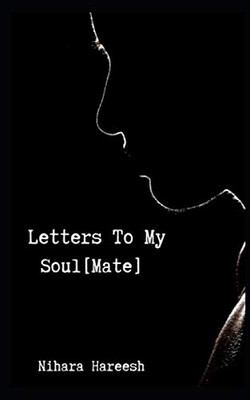 Letters To My Soul(Mate)