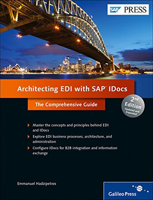 Architecting EDI with SAP IDocs: the Comprehensive Guide