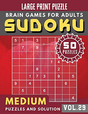 Sudoku Medium: Sudoku Medium Difficulty For Senior , Mom , Dad Large Print (Sudoku Brain Games Puzzles Book Large Print Vol.29)