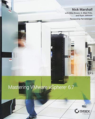 Mastering VMware vSphere 6.7