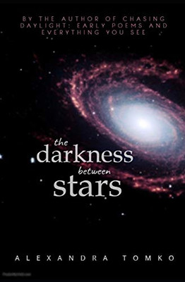 The Darkness Between Stars