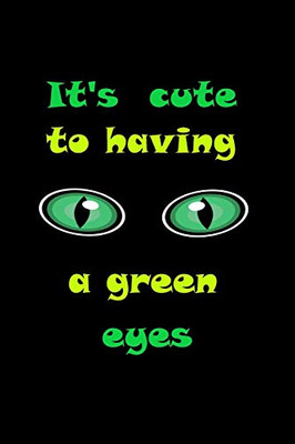 It'S So Cute To Having A Green Eyes: Having A Beautiful Green Eyes