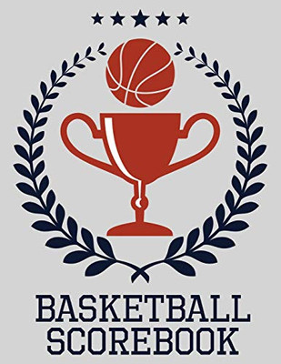 Basketball Scorebook: 50 Game Scorebook For Basketball Games - Scoring By Half