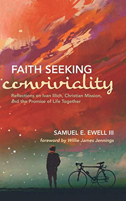 Faith Seeking Conviviality