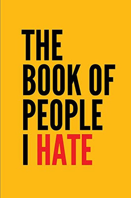 The Book Of People I Hate