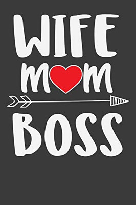 Wife Mom Boss