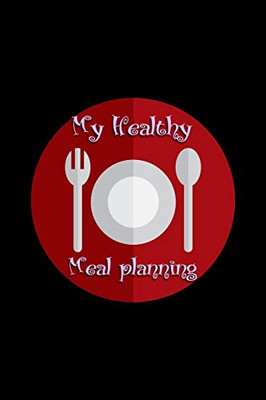 My Healthy Meals Planning
