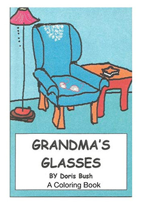 Grandma'S Glasses Coloring Book