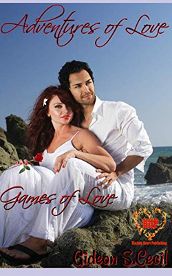 Adventures Of Love (Games Of Love)