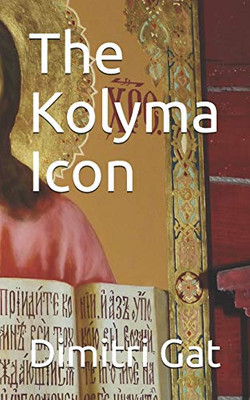 The Kolyma Icon (Nevsky Detective)