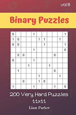 Binary Puzzles - 200 Very Hard Puzzles 11X11 Vol.8