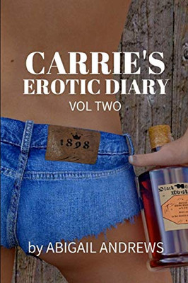 Carrie'S Erotic Diary: Vol Two