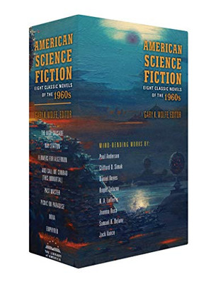 American Science Fiction: Eight Classic Novels of the 1960s 2C BOX SET: The High Crusade / Way Station / Flowers for Algernon / ... And Call Me Conrad ... / Nova / Emphyrio (Library of America)
